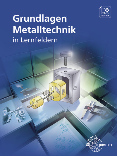 Grundlagen Metalltechnik (Eckhard Ignatowitz)