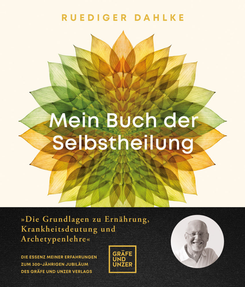 Mein Buch der Selbstheilung (Ruediger Dahlke)