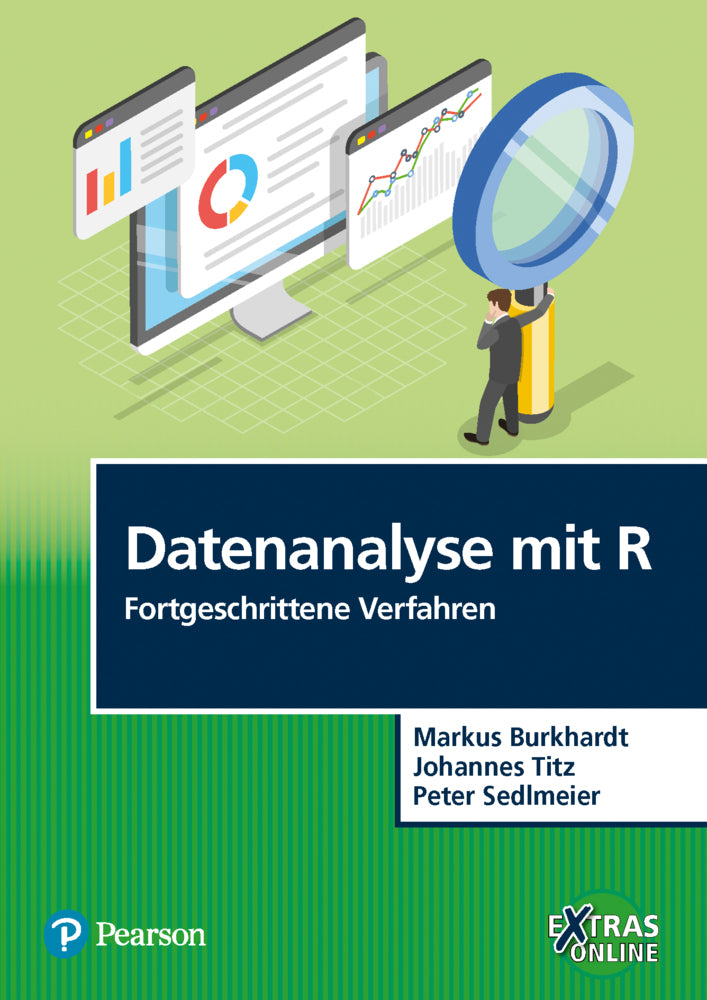 Datenanalyse mit R: Fortgeschrittene Verfahren (Markus Burkhardt)