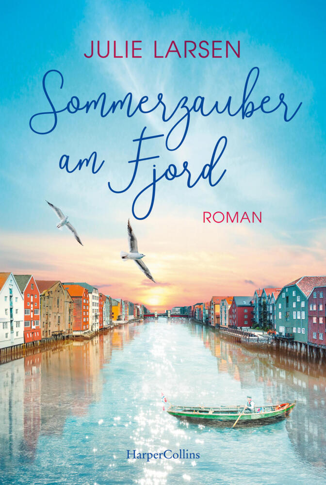 Sommerzauber am Fjord (Julie Larsen)