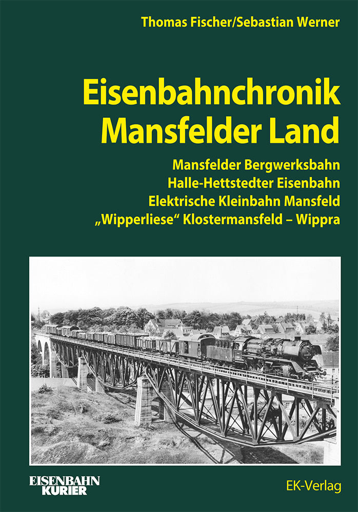 Eisenbahnchronik Mansfelder Land (Thomas Fischer)