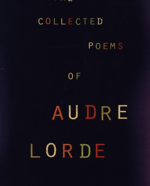The Collected Poems of Audre Lorde (Audre Lorde)