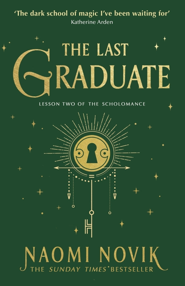 The Last Graduate (Naomi Novik)