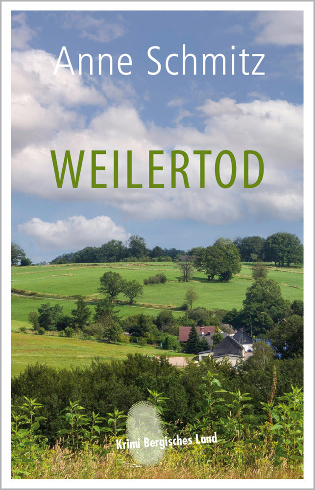 Weilertod (Anne Schmitz)