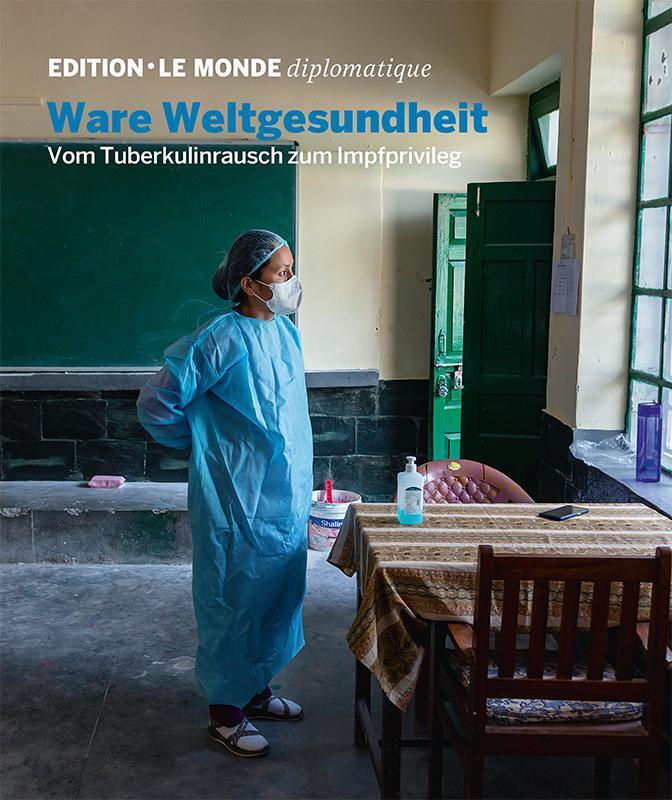 Ware Weltgesundheit (Dorothee D'Aprile)