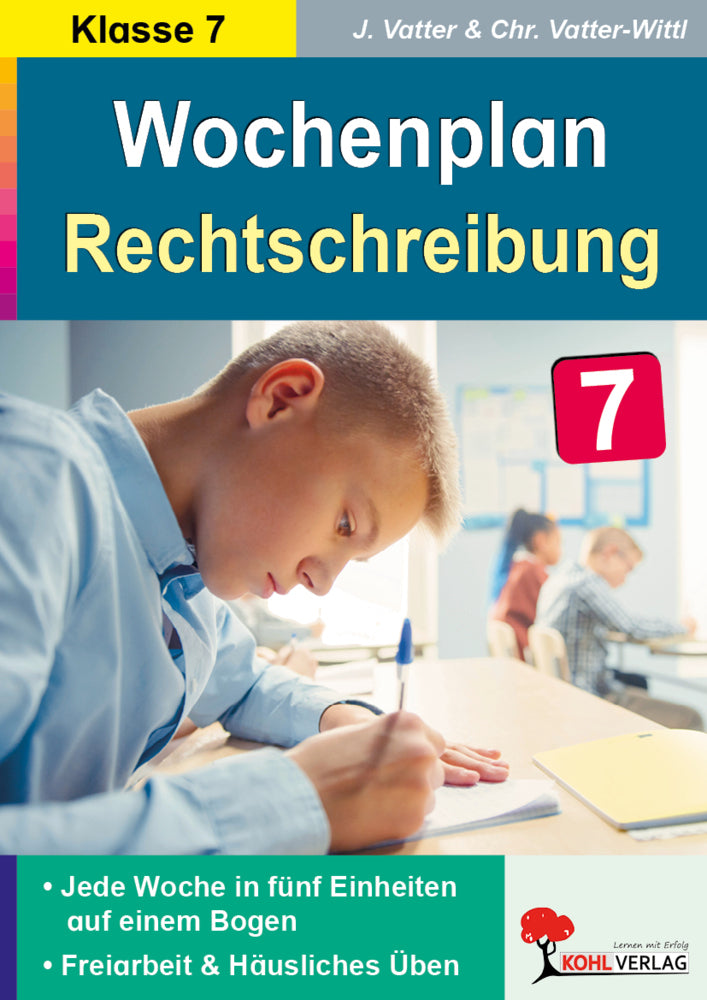 Wochenplan Rechtschreibung / Klasse 7 (Jochen Vatter)