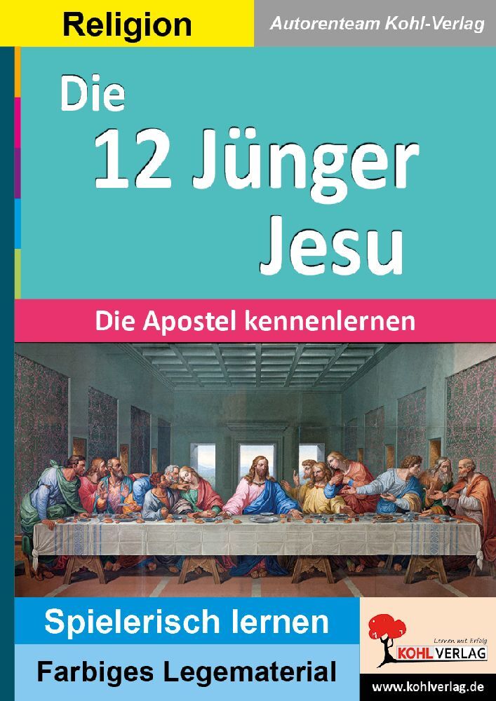 Die 12 Jünger Jesu (Autorenteam Kohl-Verlag)