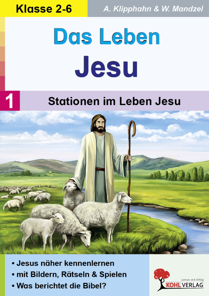 Das Leben Jesu / Band 1: Stationen im Leben Jesu (Anneli Klipphahn)