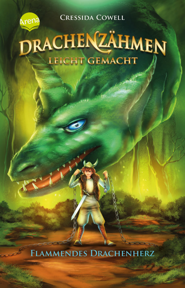 Drachenzähmen leicht gemacht (8). Flammendes Drachenherz (Cressida Cowell)