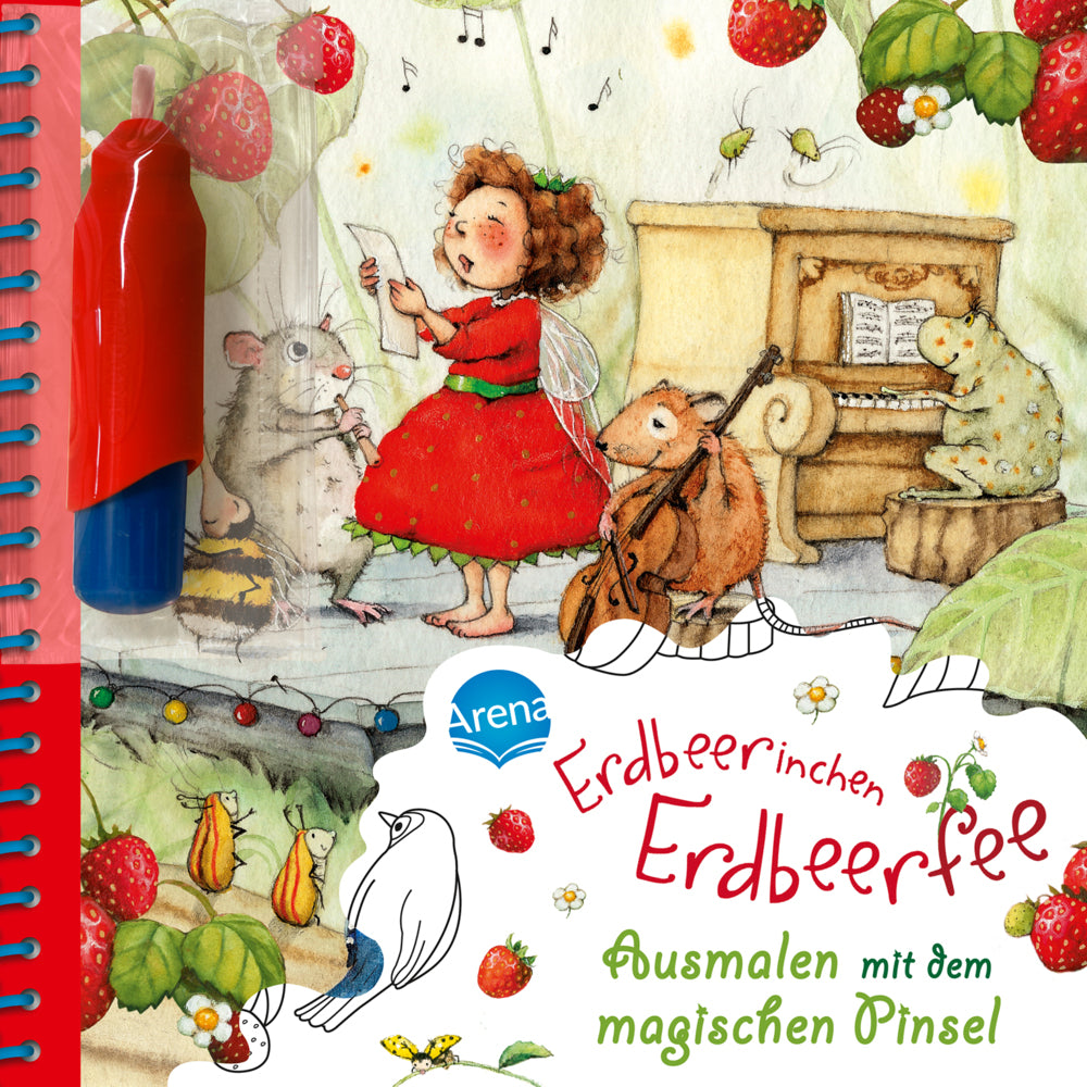 Ausmalen mit dem magischen Pinsel. Erdbeerinchen Erdbeerfee (Alin Estner)