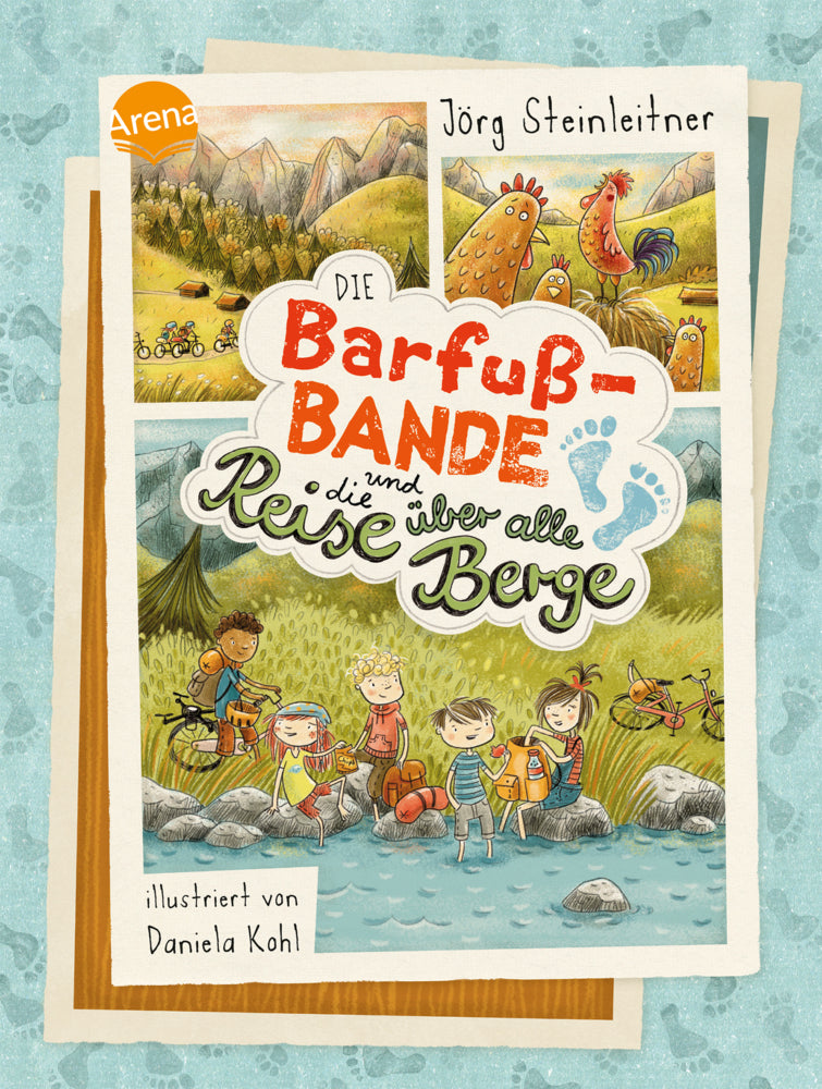 Die Barfuß-Bande und die Reise über alle Berge (Jörg Steinleitner)
