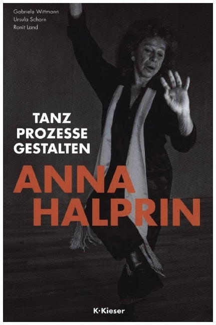 Anna Halprin (Gabriele Wittmann)