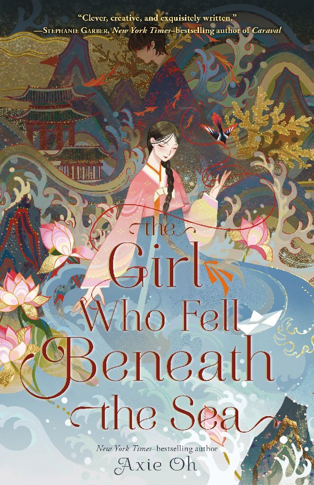 The Girl Who Fell Beneath the Sea (Axie Oh)