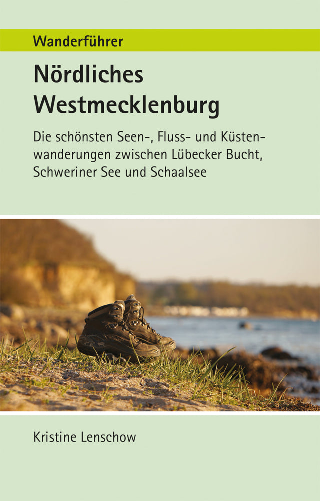 Wanderführer Nördliches Westmecklenburg (Kristine Lenschow)
