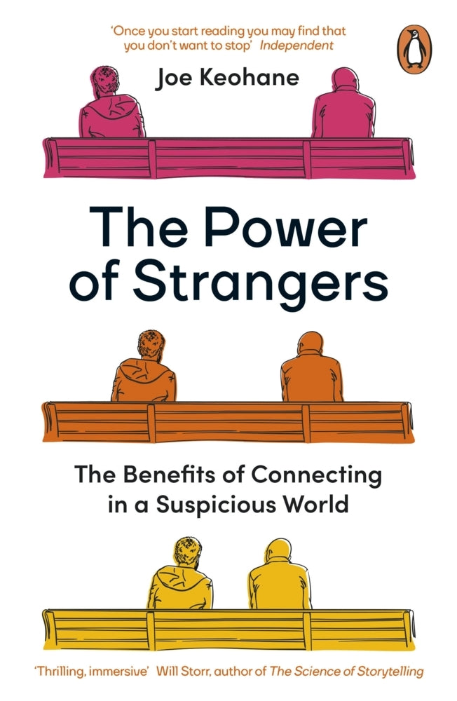 The Power of Strangers (Joe Keohane)