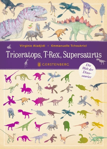 Triceratops, T-Rex, Supersaurus (Virginie Aladjidi)