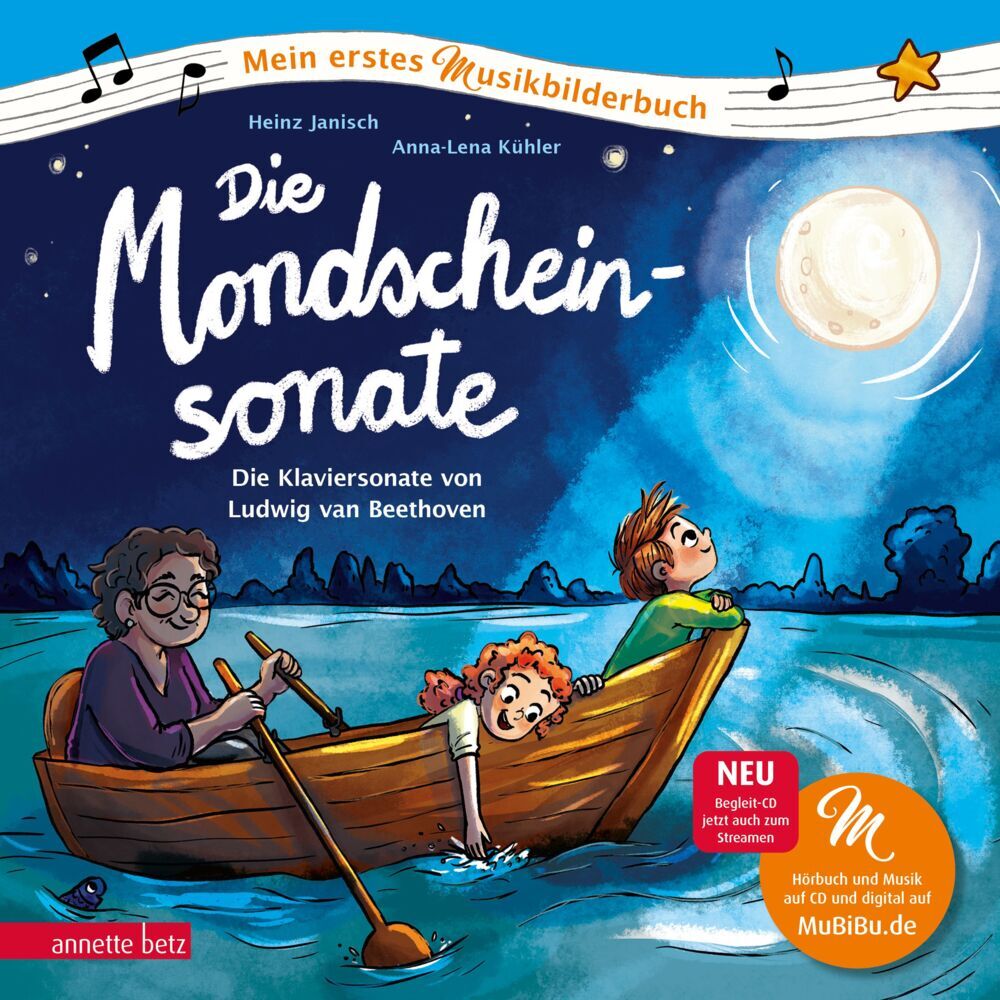 Die Mondscheinsonate (Mein erstes Musikbilderbuch mit CD und zum Streamen, Bd.) (Heinz Janisch)