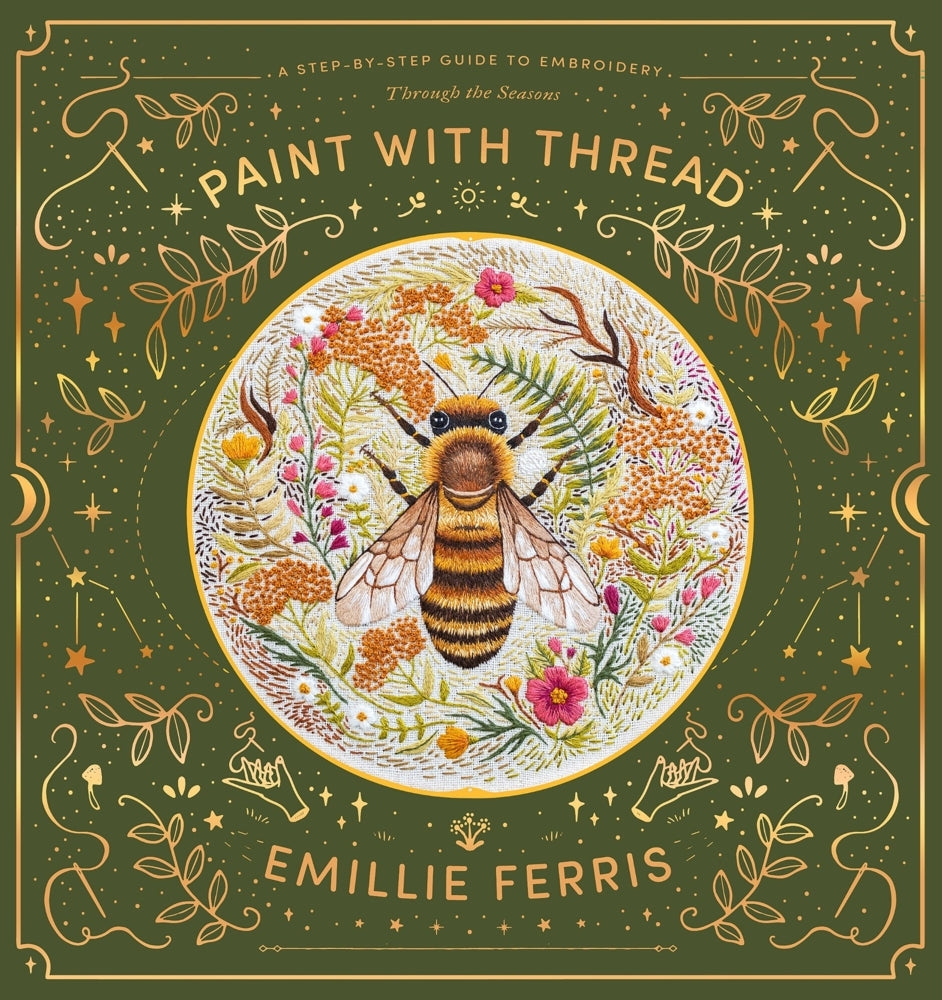 Paint With Thread: Through the Seasons (Emillie Ferris)