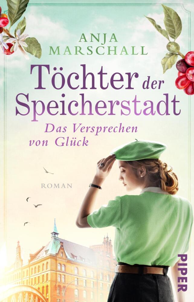 Töchter der Speicherstadt - Das Versprechen von Glück (Anja Marschall)