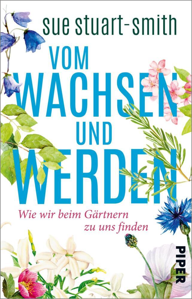Vom Wachsen und Werden (Sue Stuart-Smith)