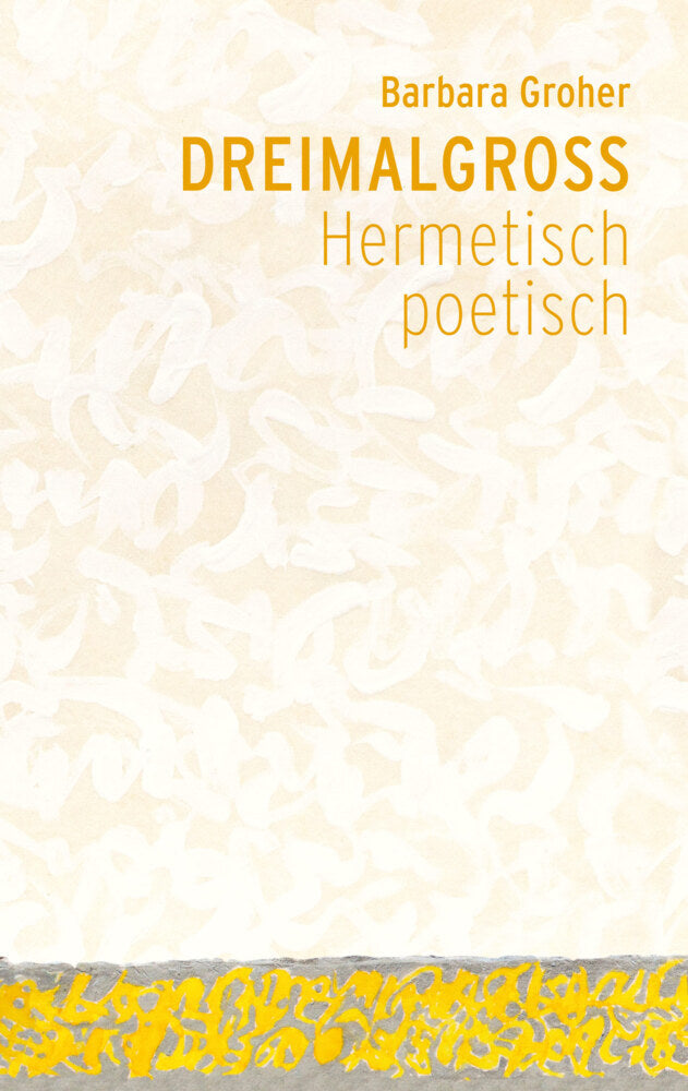 Dreimalgross (Barbara Groher)