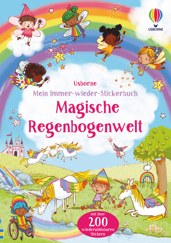 Mein Immer-wieder-Stickerbuch: Magische Regenbogenwelt (Felicity Brooks)