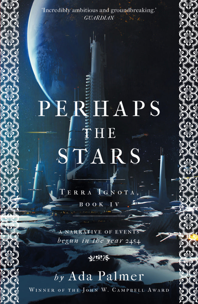 Perhaps the Stars (Ada Palmer)