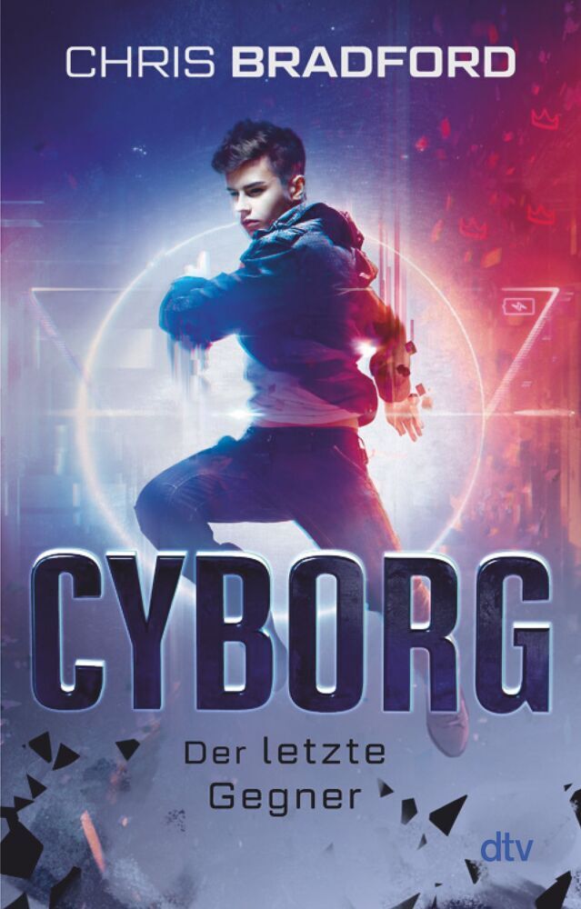 Cyborg - Der letzte Gegner (Chris Bradford)
