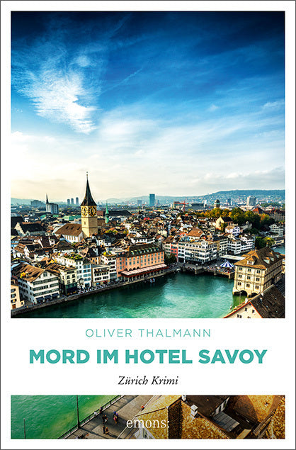 Mord im Hotel Savoy (Oliver Thalmann)