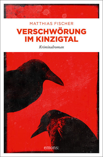 Verschwörung im Kinzigtal (Matthias Fischer)