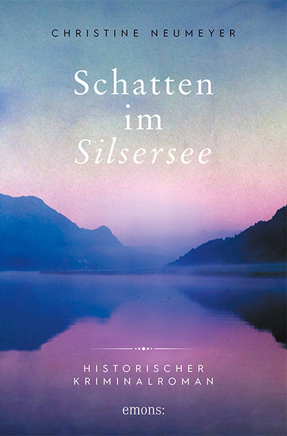 Schatten im Silsersee (Christine Neumeyer)