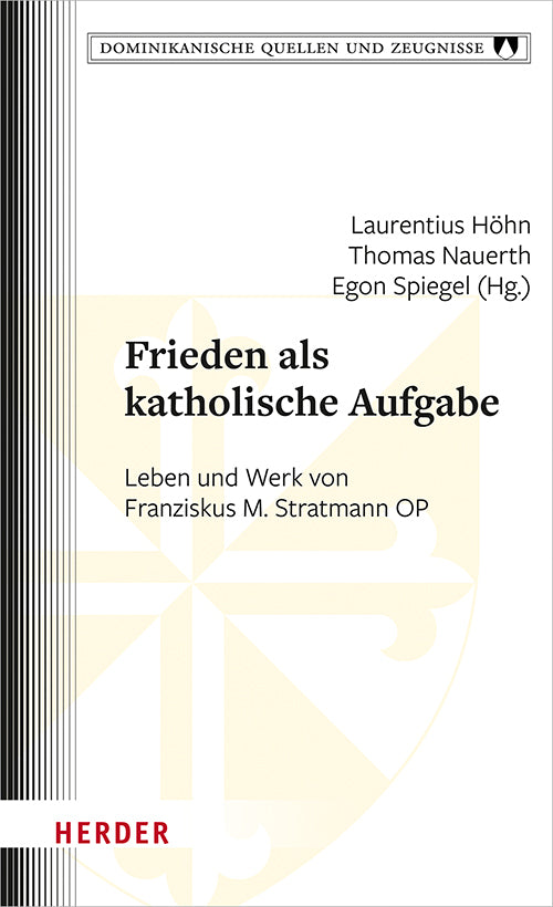 Frieden als katholische Aufgabe (Laurentius Höhn)