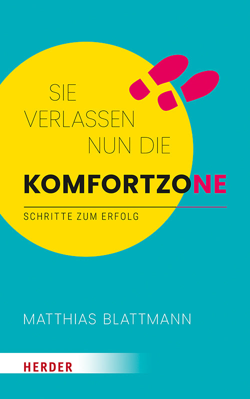Sie verlassen nun die Komfortzone (Matthias Blattmann)
