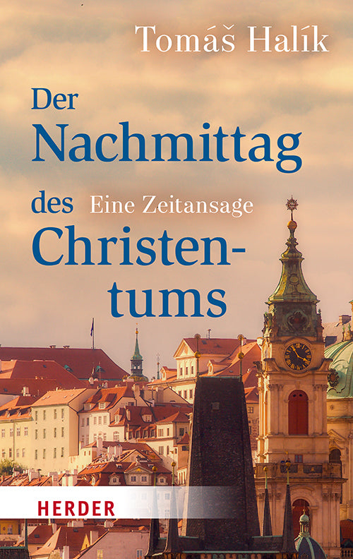 Der Nachmittag des Christentums (Tomás Halík)