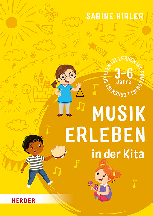 Musik erleben in der Kita (Sabine Hirler)