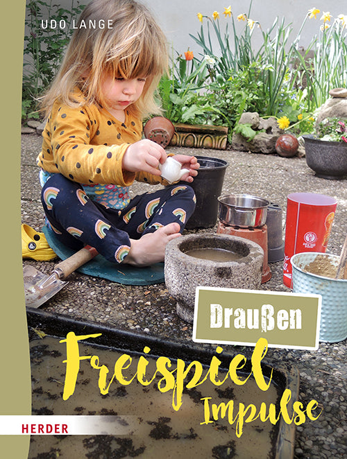 Freispiel-Impulse: für draußen (Udo Lange)