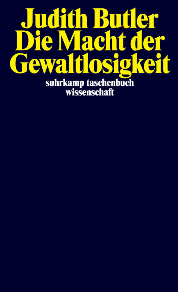 Die Macht der Gewaltlosigkeit (Judith Butler)