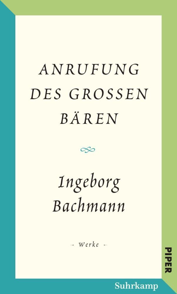 Salzburger Bachmann Edition - Anrufung des Großen Bären (Ingeborg Bachmann)