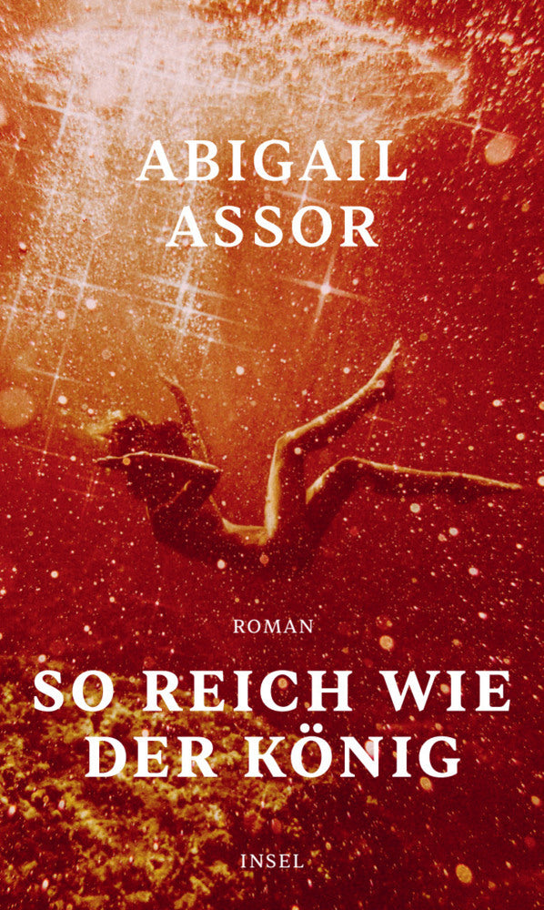 So reich wie der König (Abigail Assor)