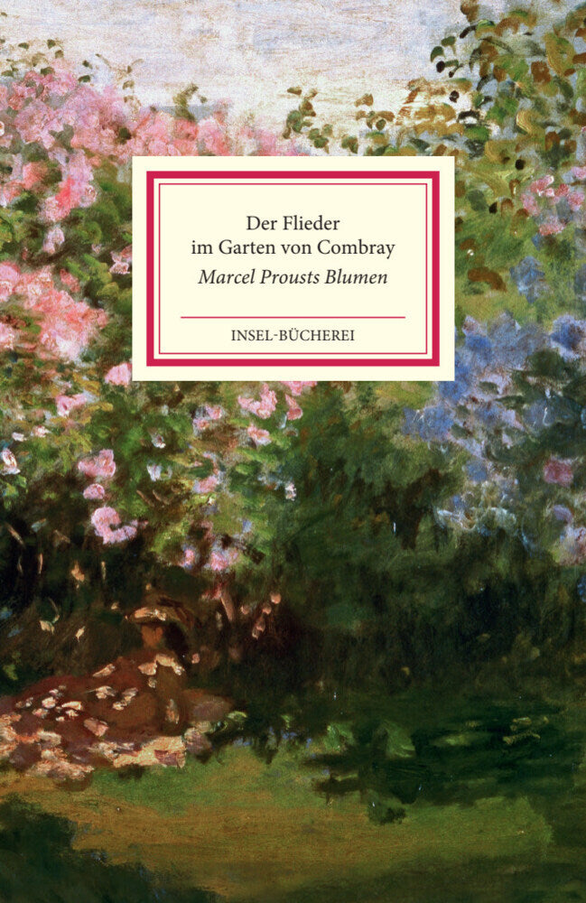 Der Flieder im Garten von Combray (Ursula Voß)