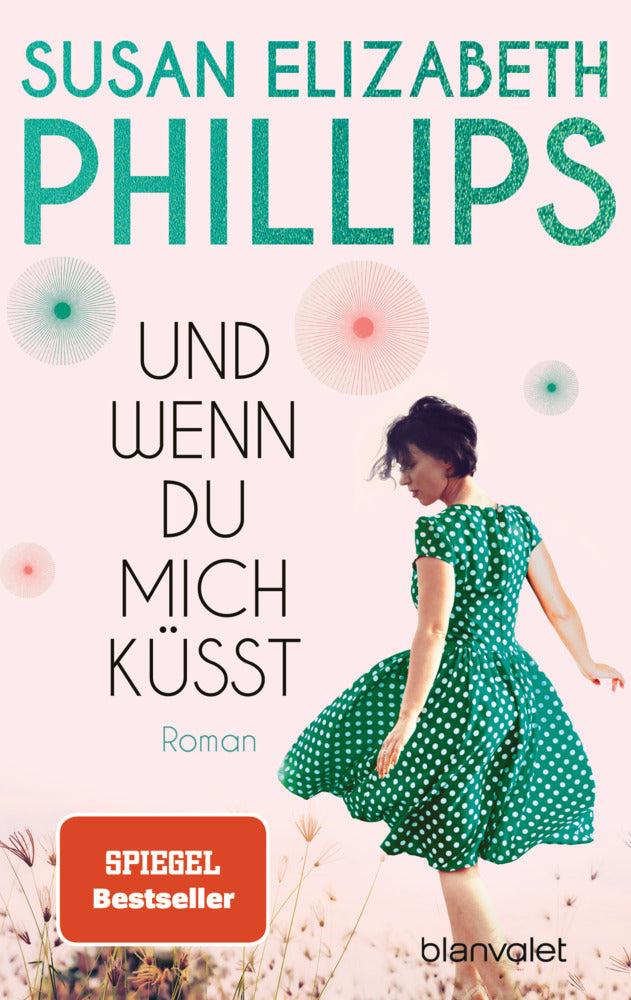 Und wenn du mich küsst (Susan Elizabeth Phillips)