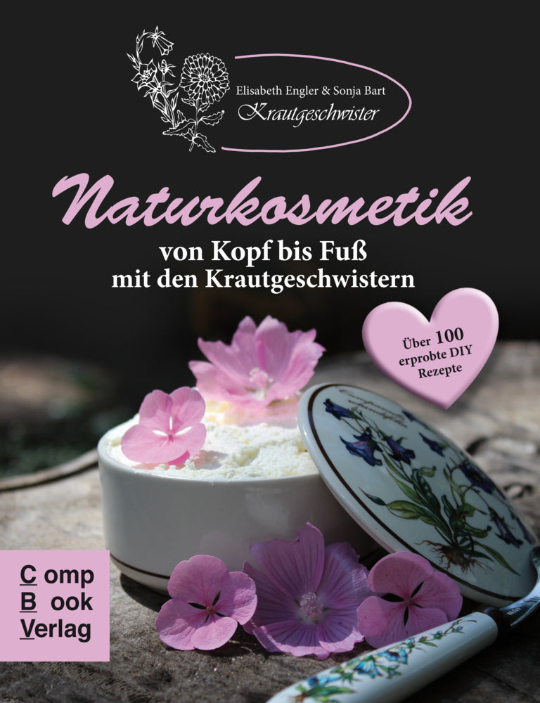 Naturkosmetik von Kopf bis Fuß mit den Krautgeschwistern (Elisabeth Engler)