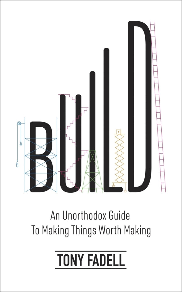 Build (Tony Fadell)