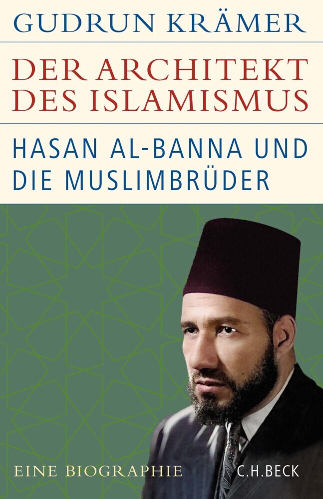 Der Architekt des Islamismus (Gudrun Krämer)