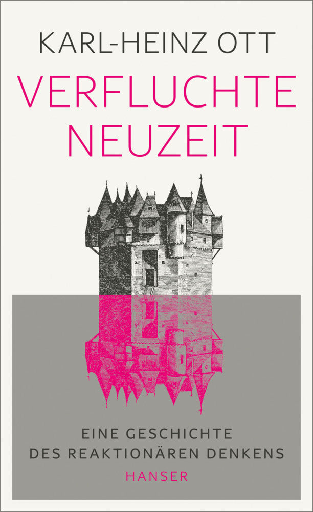 Verfluchte Neuzeit (Karl-Heinz Ott)