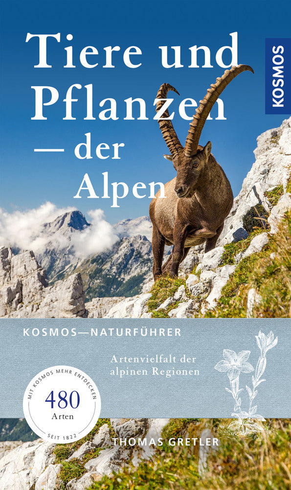 Tiere & Pflanzen der Alpen (Thomas Gretler)