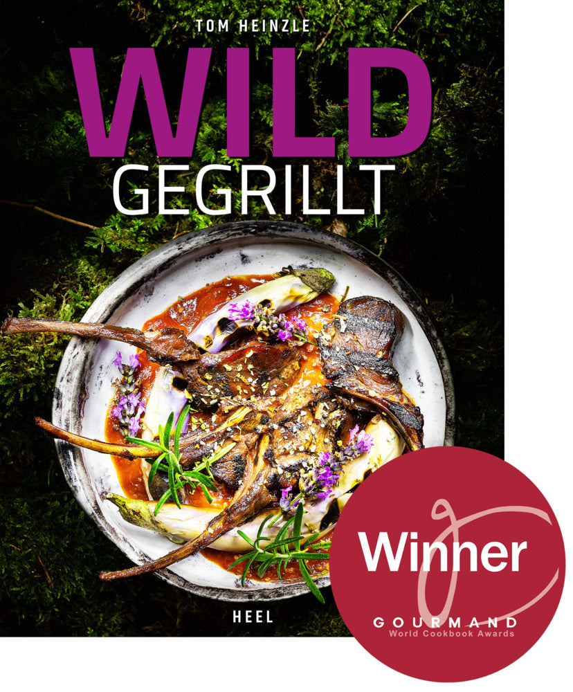 Wild gegrillt - Preisgekröntes Barbecue-Buch mit erstklassigen Grill-Rezepten (Tom Heinzle)