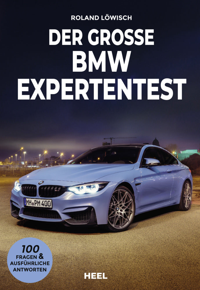Der große BMW Expertentest (Roland Löwisch)
