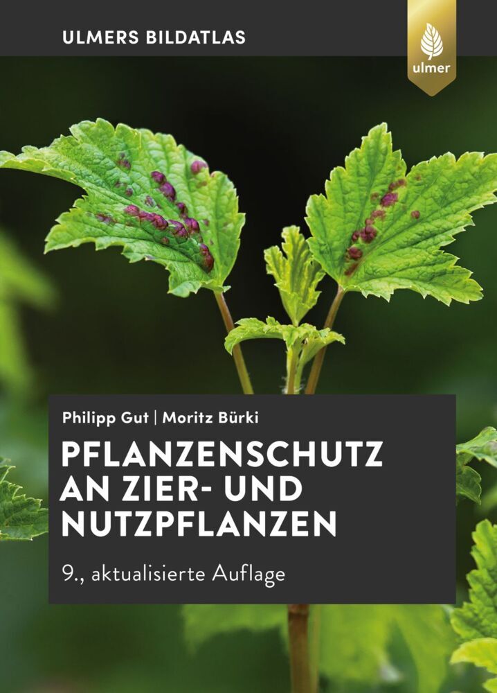 Pflanzenschutz an Zier- und Nutzpflanzen (Philipp Gut)