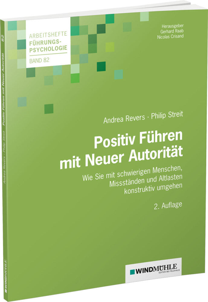 Positiv Führen mit Neuer Autorität (Andrea Revers)